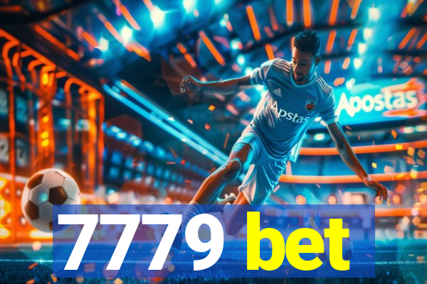 7779 bet